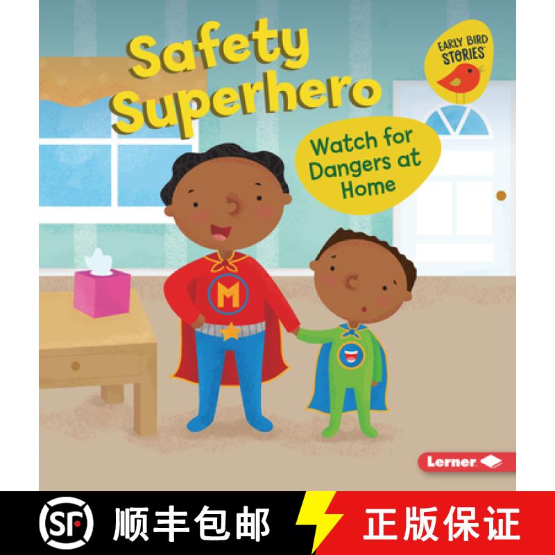 【3-4周达】Safety Superhero: Watch for Dangers at Home [9781728431321]