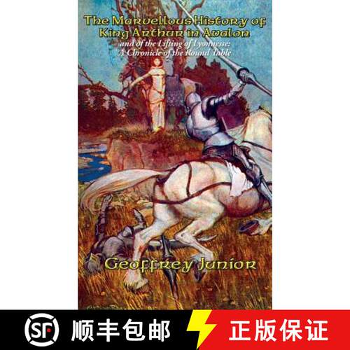 【3-4周达】精装 The Marvellous History of King Arthur in Avalon [9781515421757]
