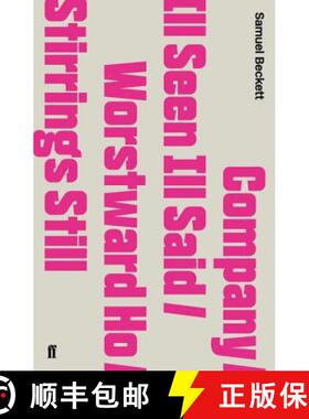 【3-4周达】Company / Ill Seen Ill Said / Worstward Ho / Stirrings Still: - Company / Ill Seen Ill Sai... [9780571244737]