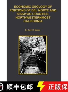 【3-4周达】Economic Portions of Del Norte and Siskiyou Counties, Northwesternmost California [9781614740803]