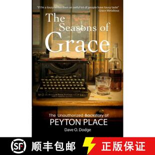 【3-4周达】The Seasons of Grace: The Unauthorized Backstory of Peyton Place [9781737942306]