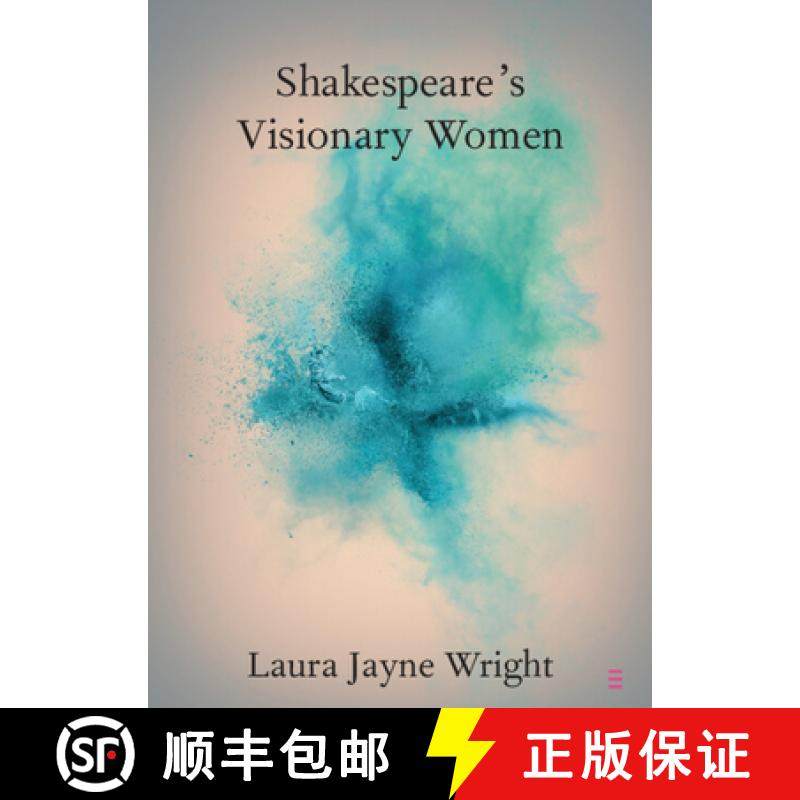 【3-4周达】Shakespeare's Visionary Women [9781009054911]