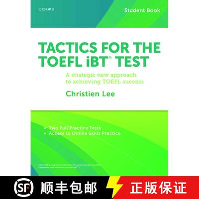 【3-4周达】Tactics for the TOEFL iBT (R) Test: Student Pack: A strategic new approach to achieving TO... [9780199020171]