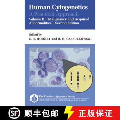 【3-4周达】Human Cytogenetics: A Practical Approach: Volume II: Malignancy and Acquired Abnormalities [9780199632893]