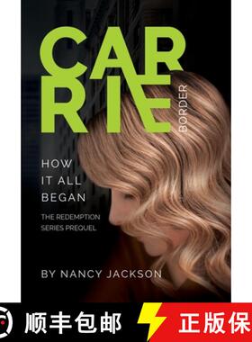 【3-4周达】精装 Carrie Border: the prequel [9781734894691]
