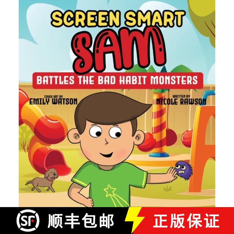 【3-4周达】Screen Smart Sam: Battles the Bad Habit Monsters [9781662907302]