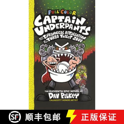 【3-4周达】Captain Underpants and the Tyrannical Retaliation of the Turbo Toilet 2000: The Eleventh E... [9798855106657]