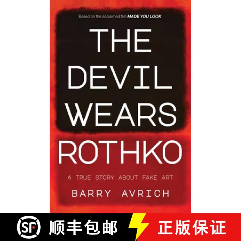 【3-4周达】The Devil Wears Rothko: Inside the Art Scandal That Rocked the World [9798888454527]