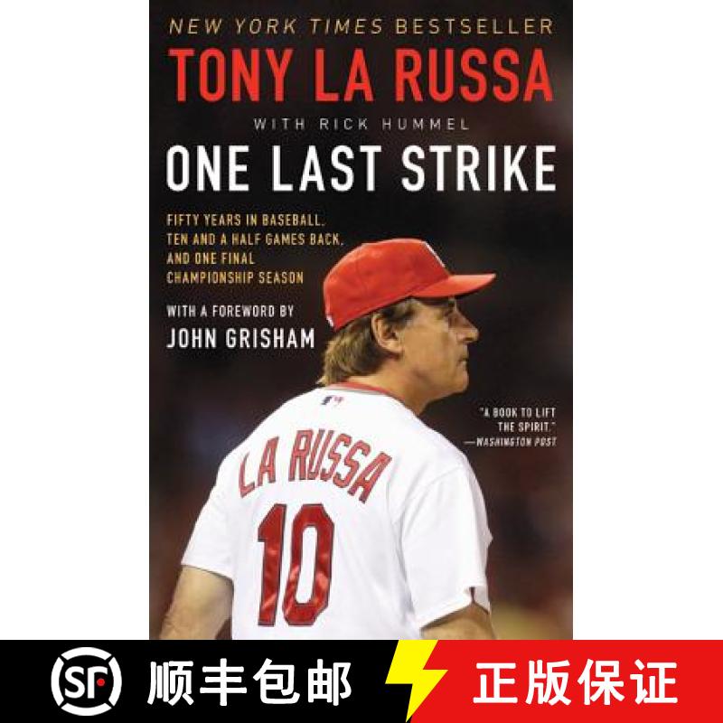 【3-4周达】One Last Strike: Fifty Years in Baseball, Ten and a Half Games Back, and One Final Champio... [9780062207548]