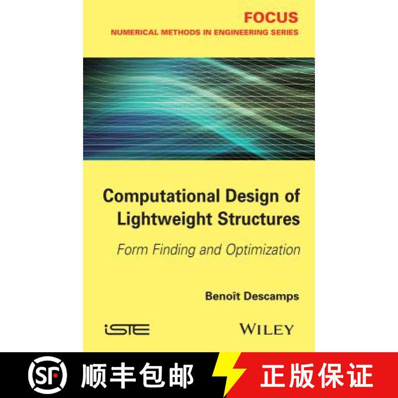 【3-4周达】Physical Form Finding Of Lightweight Structures [Wiley机械工程] [9781848216747]