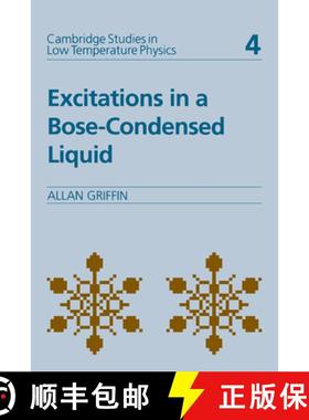 【3-4周达】Excitations in a Bose-condensed Liquid: - Excitations in a Bose-condensed Liquid [9780521432719]