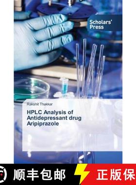 预订 HPLC Analysis of Antidepressant drug Aripiprazole [9783639667981]