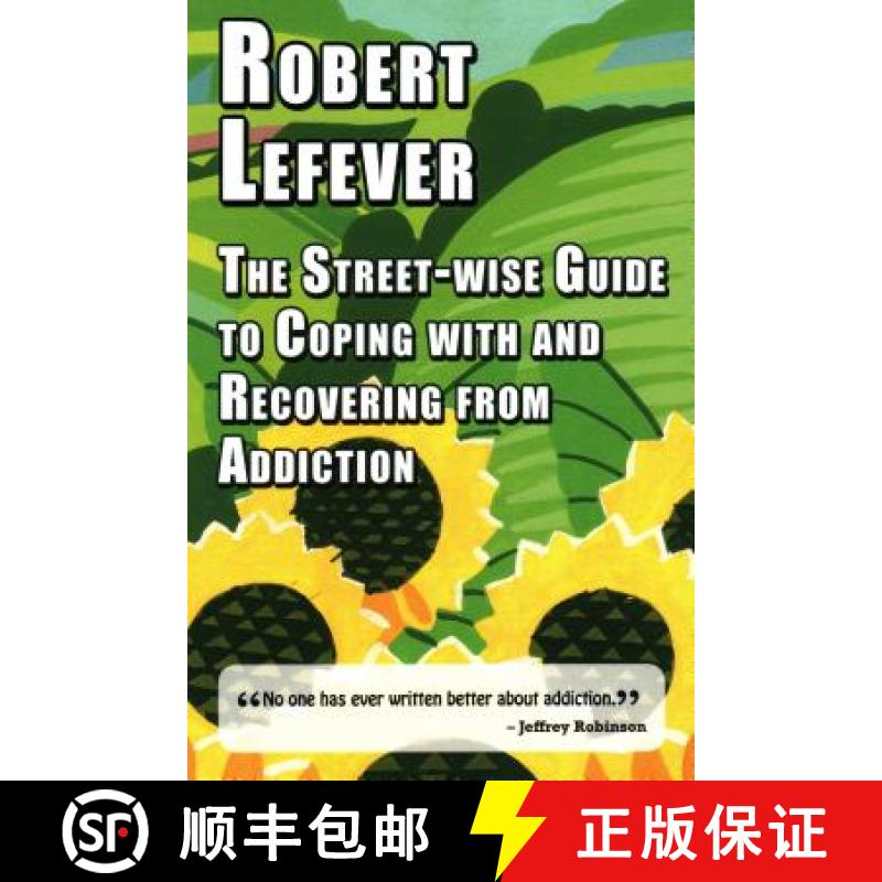 【3-4周达】The Street-wise Guide to Coping with  and Recovering from Addiction [9781912224487]