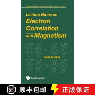 【3-4周达】精装 Lecture Notes on Electron Correlation and Magnetism [9789810224745]