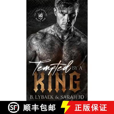 【3-4周达】Tempted by a King: A dark MC romance [9781739392215]