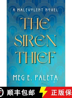 【3-4周达】The Siren Thief: A Malevolent Novel [9781967504015]