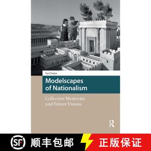 【3-4周达】Modelscapes of Nationalism: Collective Memories and Future Visions [9781041182979]