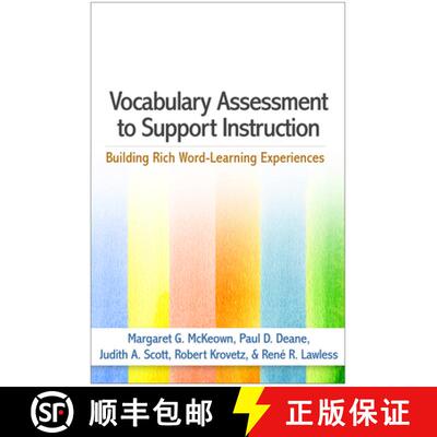 【3-4周达】Vocabulary Assessment to Support Instruction: Building Rich Word-Learning Experiences [9781462530793]