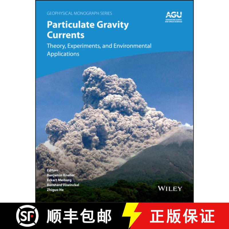 预订 Particulate Gravity Currents: Theory, Experiments, and Environmental Applications [9781394216697]
