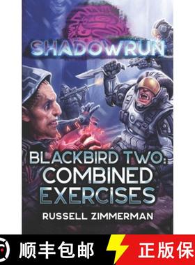 预订 Shadowrun: Blackbird Two: Combined Exercises [9781638611103]