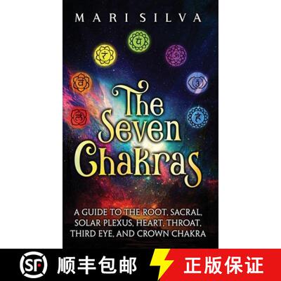 【3-4周达】精装 The Seven Chakras: A Guide to the Root, Sacral, Solar Plexus, Heart, Throat, Third Ey... [9781638182092]