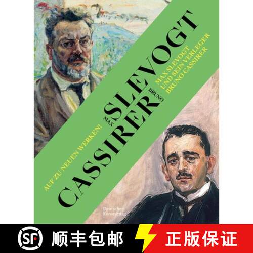 【3-4周达】精装 Auf Zu Neuen Werken!: Max Slevogt Und Sein Verleger Bruno Cassirer [9783422803466]