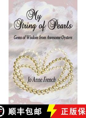 预订 My String of Pearls: Gems of Wisdom from Awesome Oysters [9781937770563]