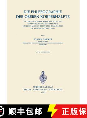 【3-4周达】Die Phlebographie Der Oberen Koerperhalfte: Unter Besonderer Berucksichtigung Anatomischer... [9783540029571]