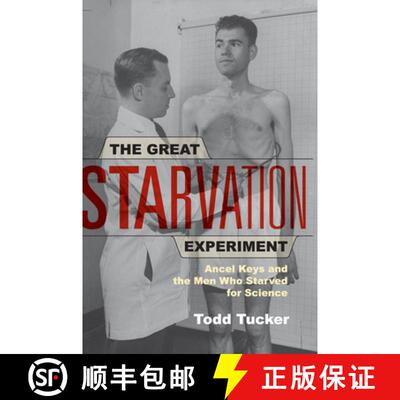 【3-4周达】The Great Starvation Experiment – Ancel Keys and the Men Who Starved for Science [9780816651610]