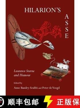 预订 Hilarionâ (Tm)S Asse: Laurence Sterne and Humour [9781443842310]