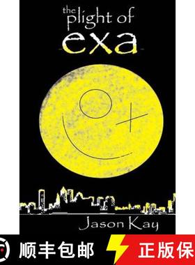 【3-4周达】The Plight of Exa [9780615831237]