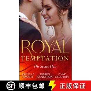 【3-4周达】Royal Temptation: His Secret Heir: Theseus Discovers His Heir (The Kalliakis Crown) / The ... [9780263319309]