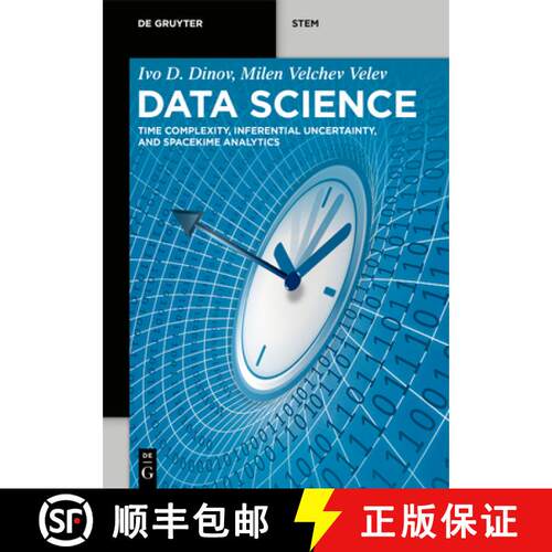 【3-4周达】精装 Data Science – Time Complexity, Inferential Uncertainty, and Spacekime Analytics [9783110697803]