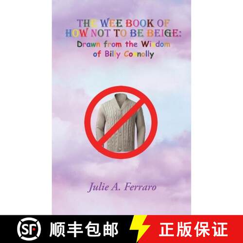 【3-4周达】The Wee Book of How Not to be Beige: Drawn from the Wisdom of Billy Connolly [9798349247828]
