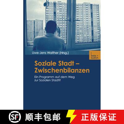 【3-4周达】Soziale Stadt -- Zwischenbilanzen : Ein Programm Auf Dem Weg Zur Sozialen Stadt? [9783810035929]
