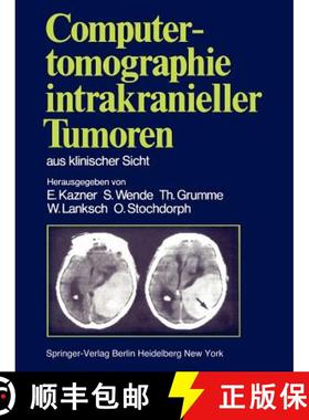 【3-4周达】Computertomographie Intrakranieller Tumoren Aus Klinischer Sicht [9783540105404]