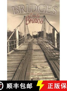 预订 Bridges Over the Brazos [9780875653129]