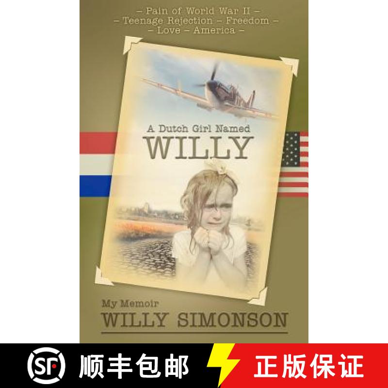 【3-4周达】A Dutch girl named Willy [9780615377759]