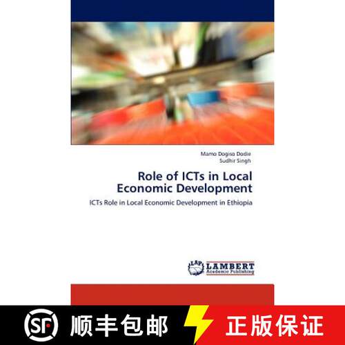 预订 Role of Icts in Local Economic Development [9783845403922]