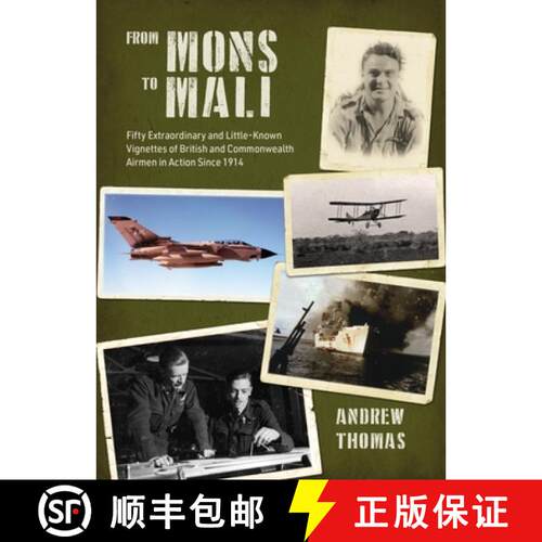 【3-4周达】精装 From Mons to Mali: Fifty Extraordinary and Little-Known Vignettes of British and Comm... [9781911667407]