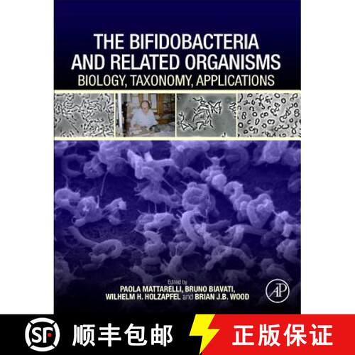 【3-4周达】精装 The Bifidobacteria and Related Organisms : Biology, Taxonomy, Applications [9780128050606]