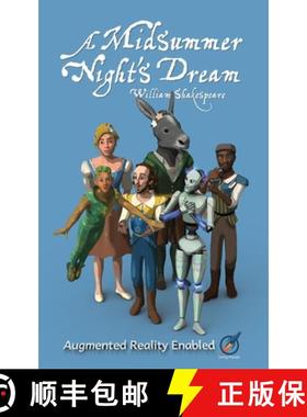 【3-4周达】A Midsummer Night's Dream: Illustrated and AUGMENTED REALITY enabled [9798986541181]