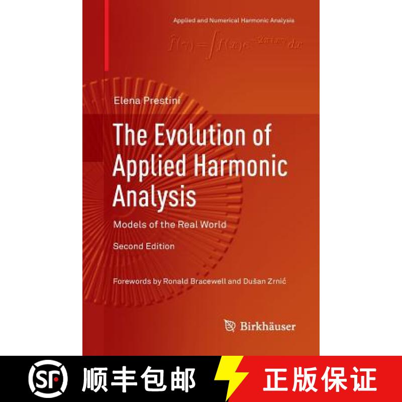 【3-4周达】The Evolution of Applied Harmonic Analysis : Models of the Real World [9781493979615]
