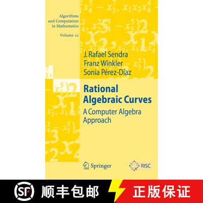 【3-4周达】Rational Algebraic Curves : A Computer Algebra Approach (Softcover reprint of hardcover 1s... [9783642092916]