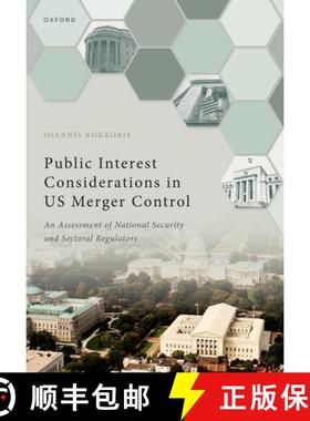 【3-4周达】Public Interest Considerations in Us Merger Control: An Assessment of National Security an... [9780192864451]