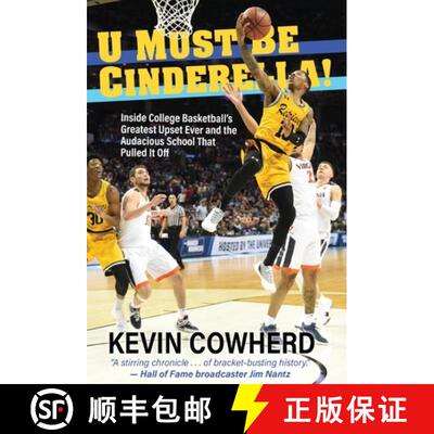 【3-4周达】精装 U Must Be Cinderella!: Inside College Basketball's Greatest Upset Ever and the Audaci... [9781627203470]