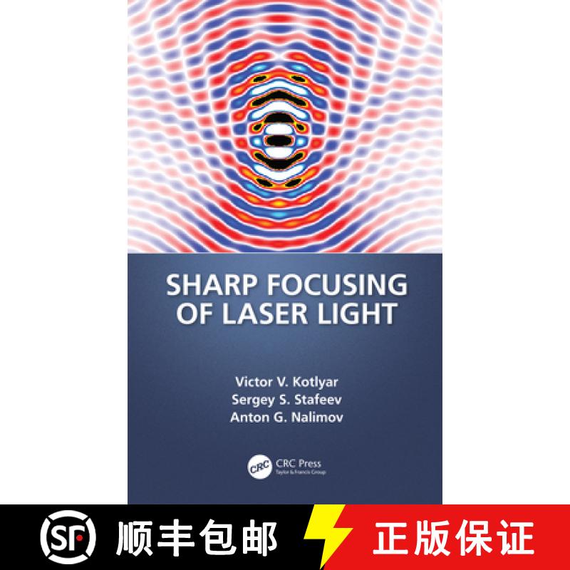 【3-4周达】Sharp Focusing of Laser Light [9780367364441]