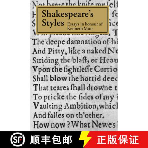 【3-4周达】Shakespeare's Styles: Essays in Honour of Kenneth Muir [9780521616942]