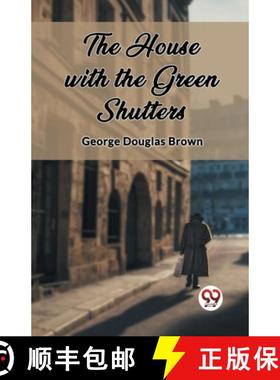【3-4周达】House with the Green Shutters (Edition2023) [9789362767455]