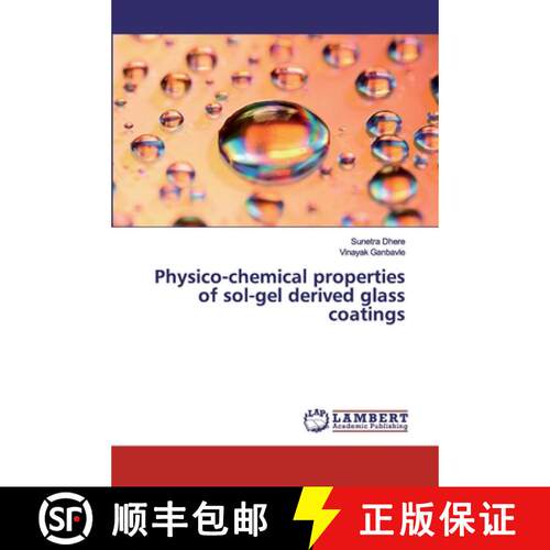 预订 Physico-chemical properties of sol-gel derived glass coatings [9786139993024]